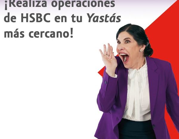 ¿Cómo puedes hacer operaciones bancarias HSBC con Yastás?